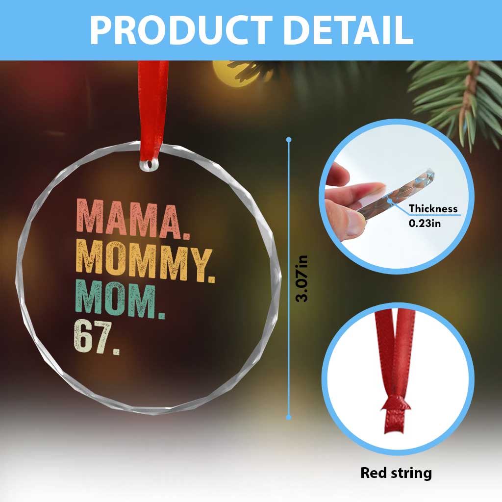 Mama Mommy Mom 67 Crystal Glass Ornament Funny Six Seven Mother's Day