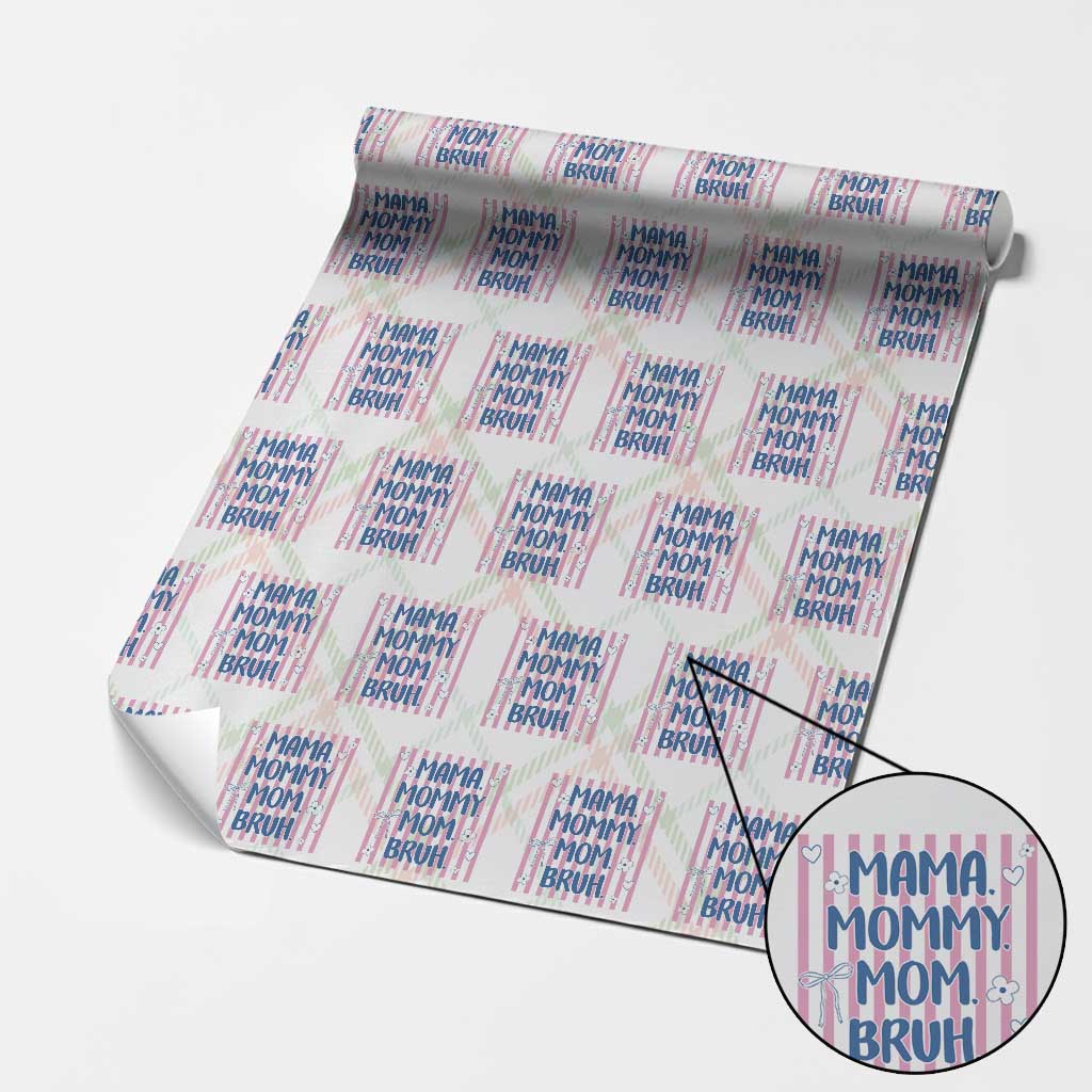 Mama Mommy Mom Bruh Wrapping Paper Roll Funny Mom Life