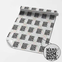 Mama Mommy Mom Bruh Wrapping Paper Roll Funny Mom Life Mother’s Day Gift