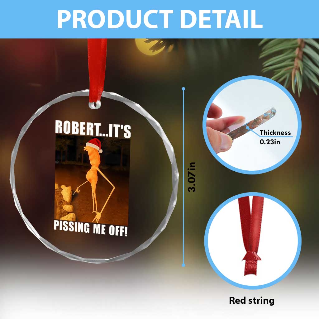 Marcus The Worm Christmas Crystal Glass Ornament Robert Its Pissing Me Off Xmas Meme - Wonder Print Shop