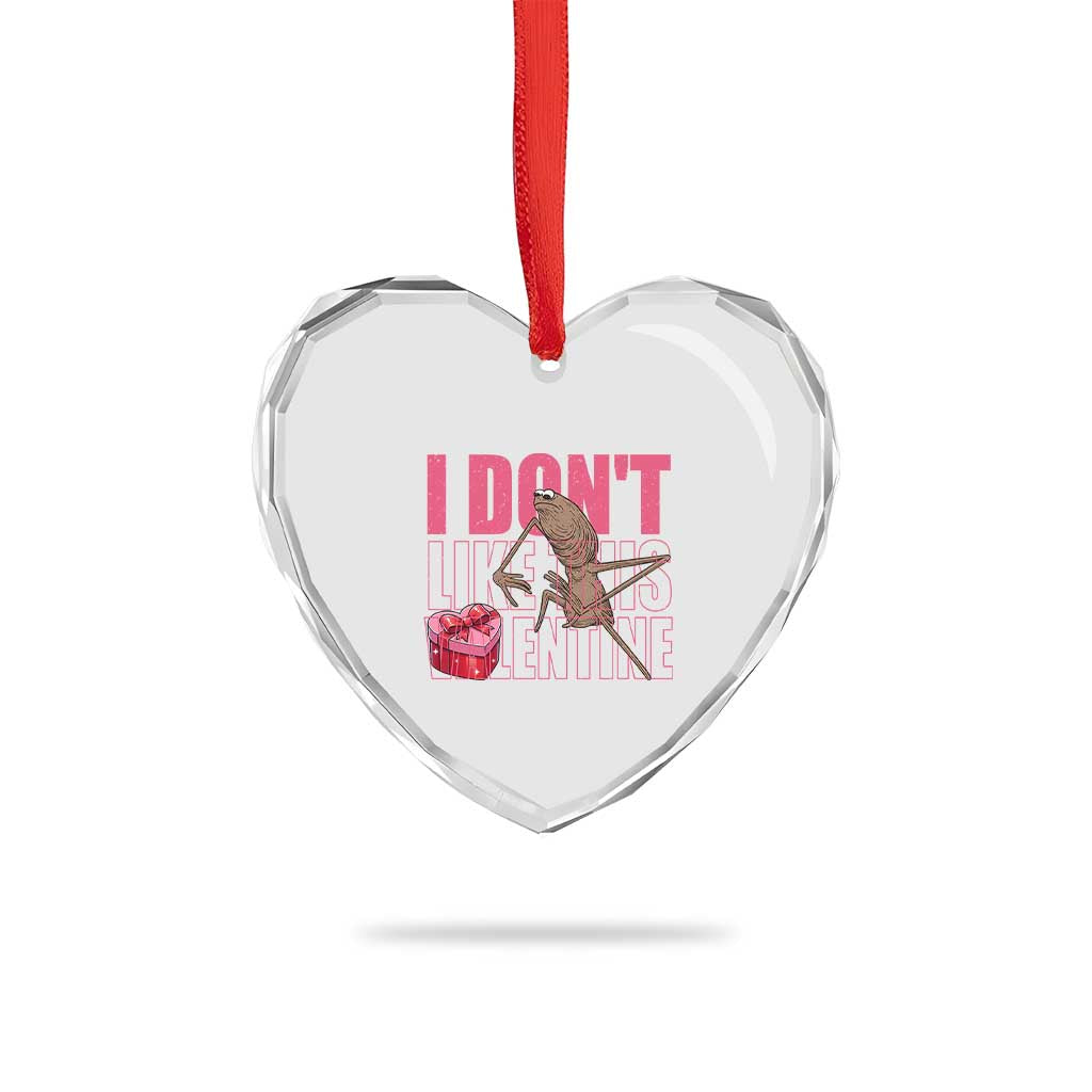 Marcus The Worm Funny Valentine Meme Heart Crystal Glass Ornament I Don't Like This Valentine