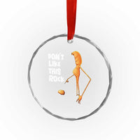 Marcus The Worm Meme Crystal Glass Ornament Do Not Like This Rock - Wonder Print Shop