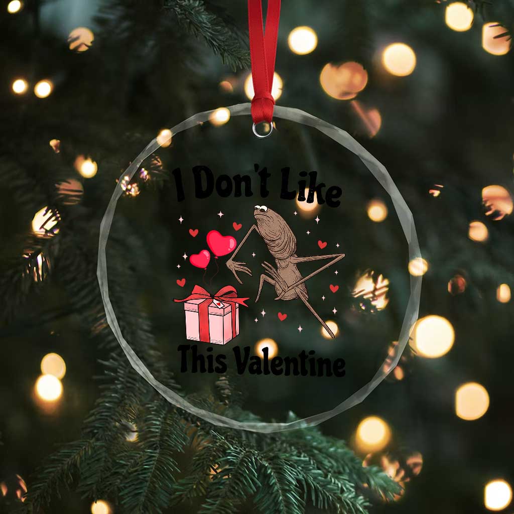 Marcus The Worm Meme Crystal Glass Ornament I Do Not Like This Valentine - Wonder Print Shop