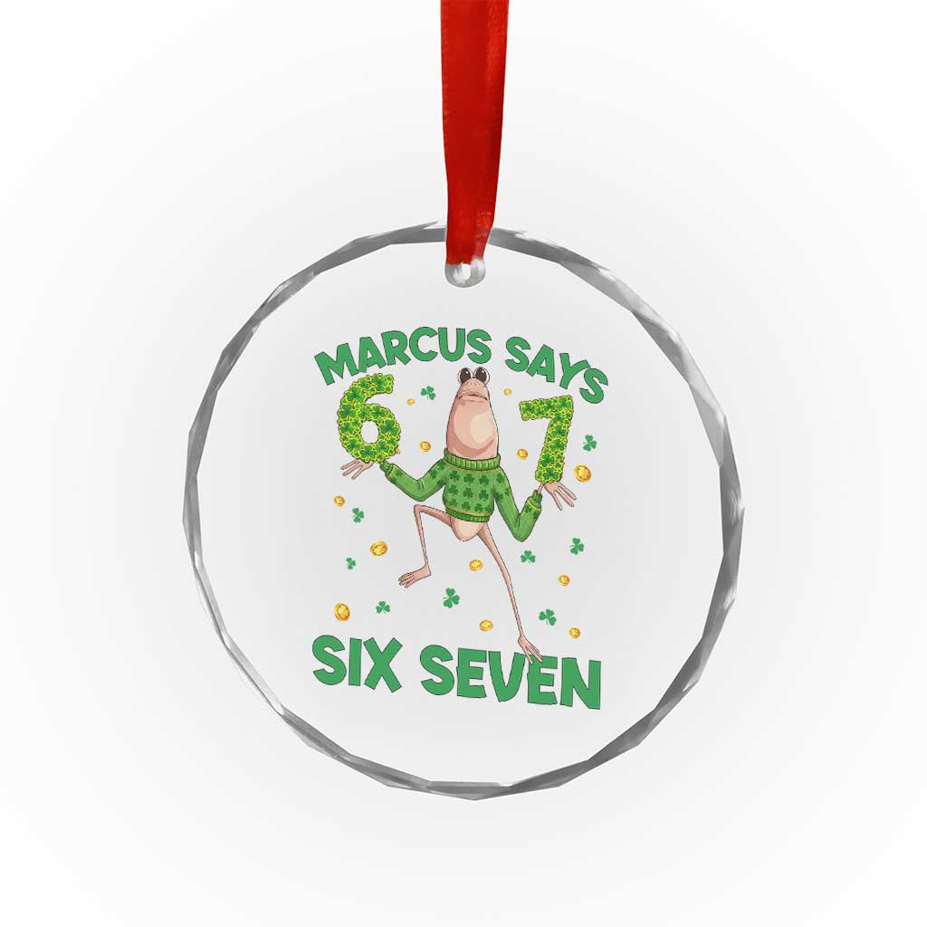 Marcus The Worm St Patricks Day Crystal Glass Ornament Funny 67 Six Seven Hands Meme
