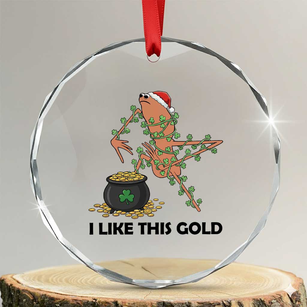 Marcus The Worm St Patricks Day Crystal Glass Ornament I Like This Gold