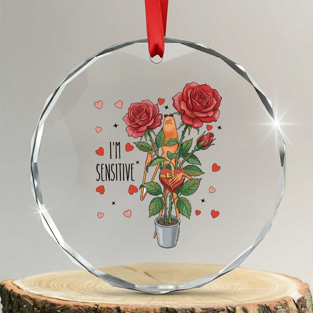 Marcus The Worm Valentine Meme Crystal Glass Ornament I Am Senstive - Wonder Print Shop