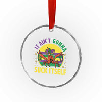Mardi Gras Crawfish Crystal Glass Ornament It Ain't Gonna Suck Itself