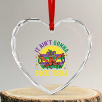 Mardi Gras Crawfish Heart Crystal Glass Ornament It Ain't Gonna Suck Itself