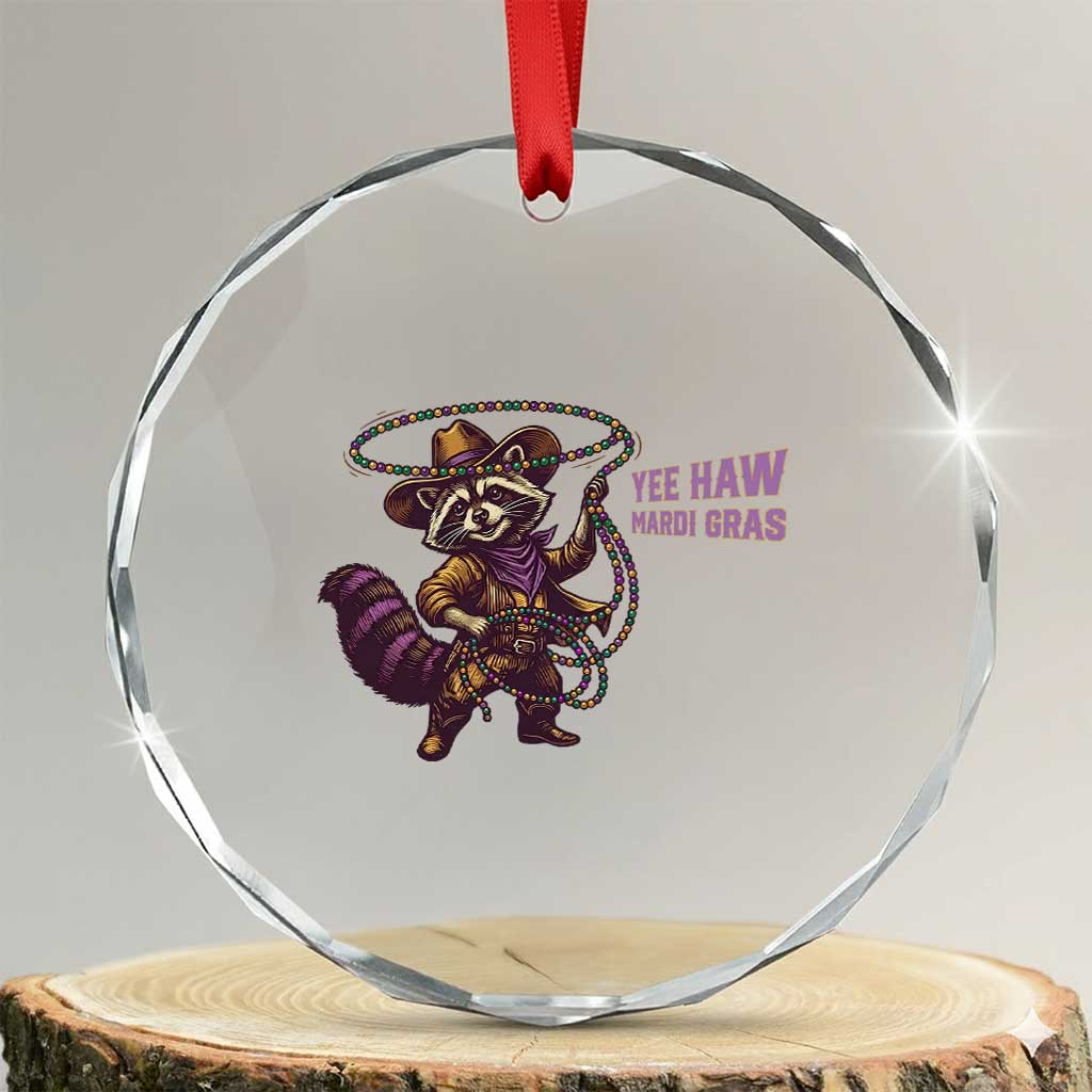Mardi Gras Raccoon Crystal Glass Ornament Yee Haw Cowboy Mardi Gras Carnival Trendy Meme