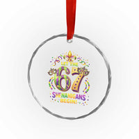 Mardi Gras Six Seven Crystal Glass Ornament Let The 67 Shenanigans Begin
