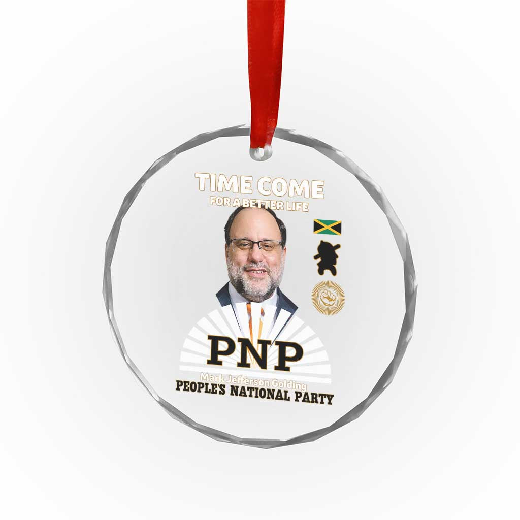 Mark Golding PNP Supporter Crystal Glass Ornament Time Come for a Better Life Jamaica Politics People's National Party - Wonder Print Shop