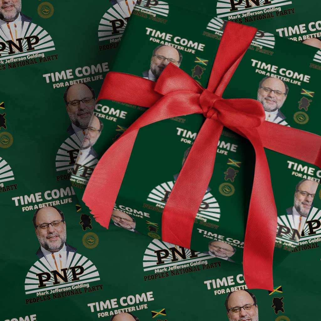 Mark Golding PNP Supporter Wrapping Paper Roll Time Come for a Better Life Jamaica Politics People's National Party - Wonder Print Shop