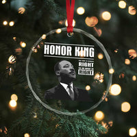 Martin Luther King Crystal Glass Ornament The Time Is Always Right To Do What Is Right - Wonder Print Shop