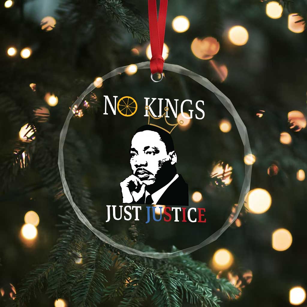 Martin Luther King Jr Crystal Glass Ornament No Kings Just Justice - Wonder Print Shop
