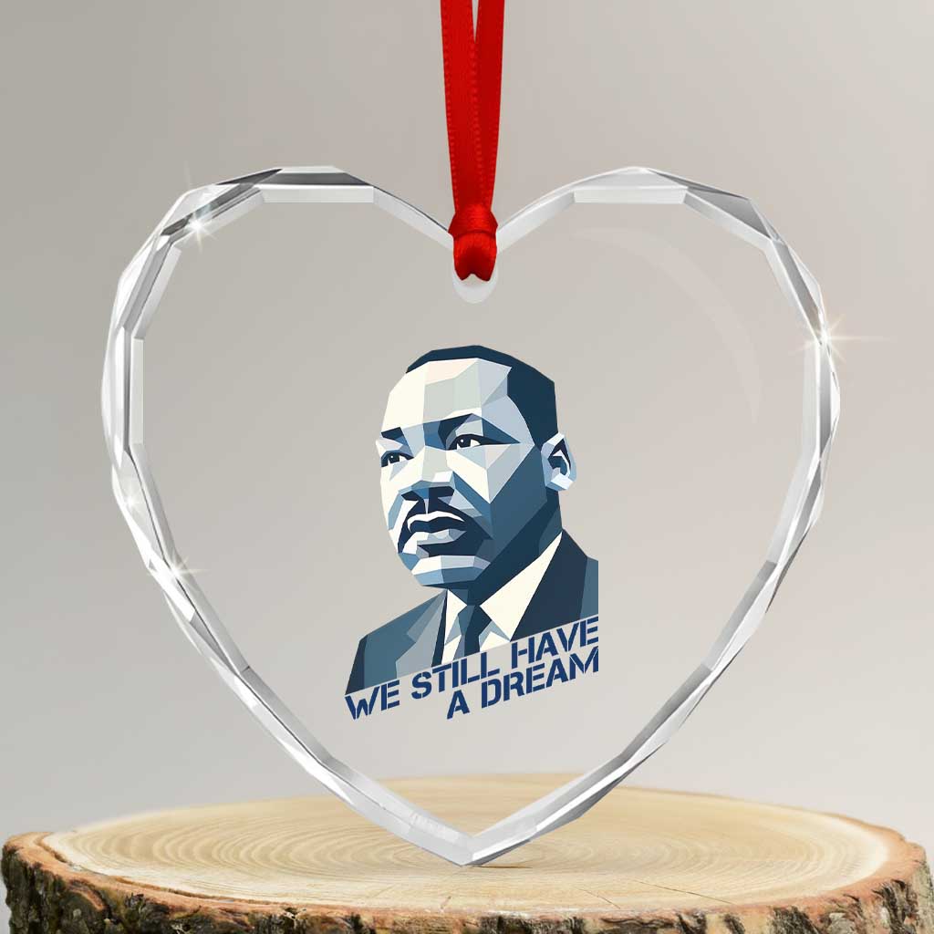 Martin Luther King Jr Heart Crystal Glass Ornament We Still Have A Dream - Wonder Print Shop