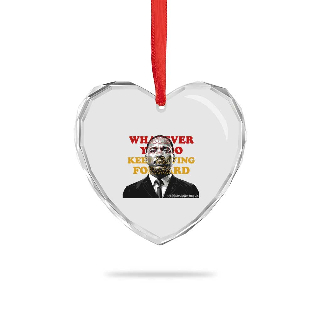 Martin Luther King Jr Heart Crystal Glass Ornament Whatever You Do Keep Moving Forward - Wonder Print Shop