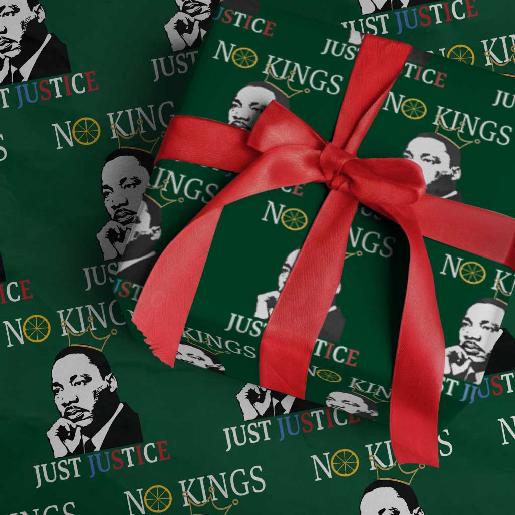 Martin Luther King Jr Wrapping Paper Roll No Kings Just Justice - Wonder Print Shop