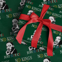Martin Luther King Jr Wrapping Paper Roll No Kings Just Justice - Wonder Print Shop