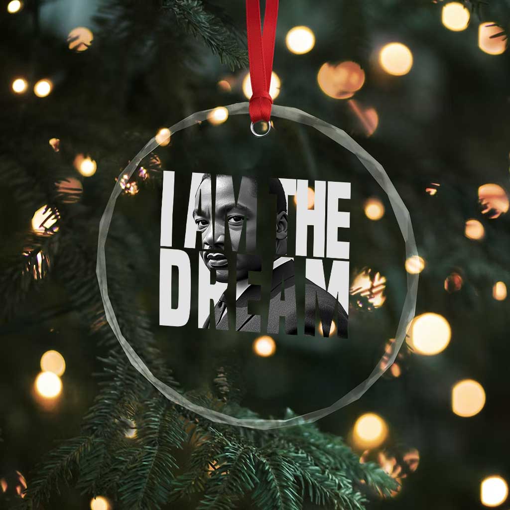 Martin Luther King MLK Day Crystal Glass Ornament I Am The Dream Black King Power Black History Month - Wonder Print Shop
