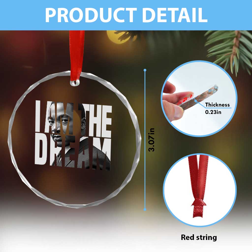 Martin Luther King MLK Day Crystal Glass Ornament I Am The Dream Black King Power Black History Month - Wonder Print Shop