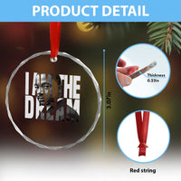 Martin Luther King MLK Day Crystal Glass Ornament I Am The Dream Black King Power Black History Month - Wonder Print Shop