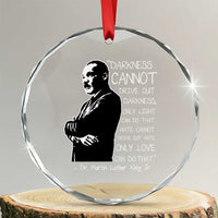 Martin Luther King Quote Crystal Glass Ornament Darkness Cannot Drive Out Darkness Black History Month