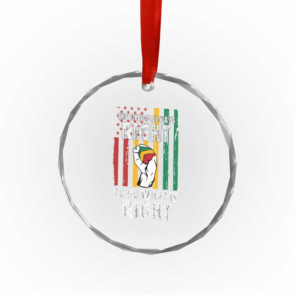 Martin Luther King Quote Crystal Glass Ornament The Time Is Always Right To Do What Is Right Hand Fist