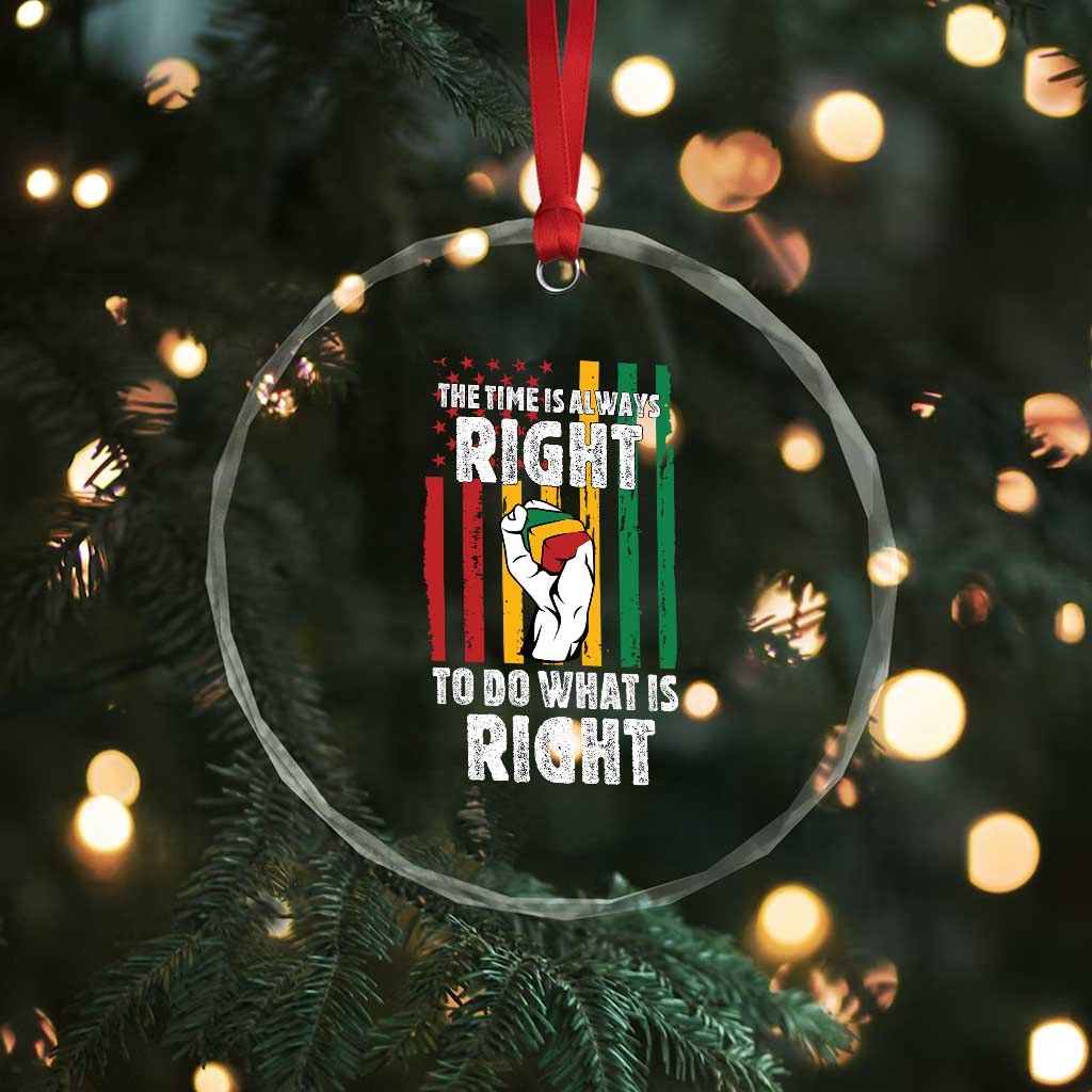 Martin Luther King Quote Crystal Glass Ornament The Time Is Always Right To Do What Is Right Hand Fist