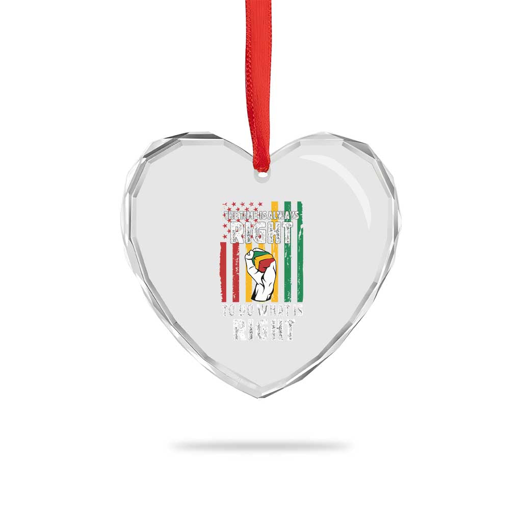 Martin Luther King Quote Heart Crystal Glass Ornament The Time Is Always Right To Do What Is Right Hand Fist