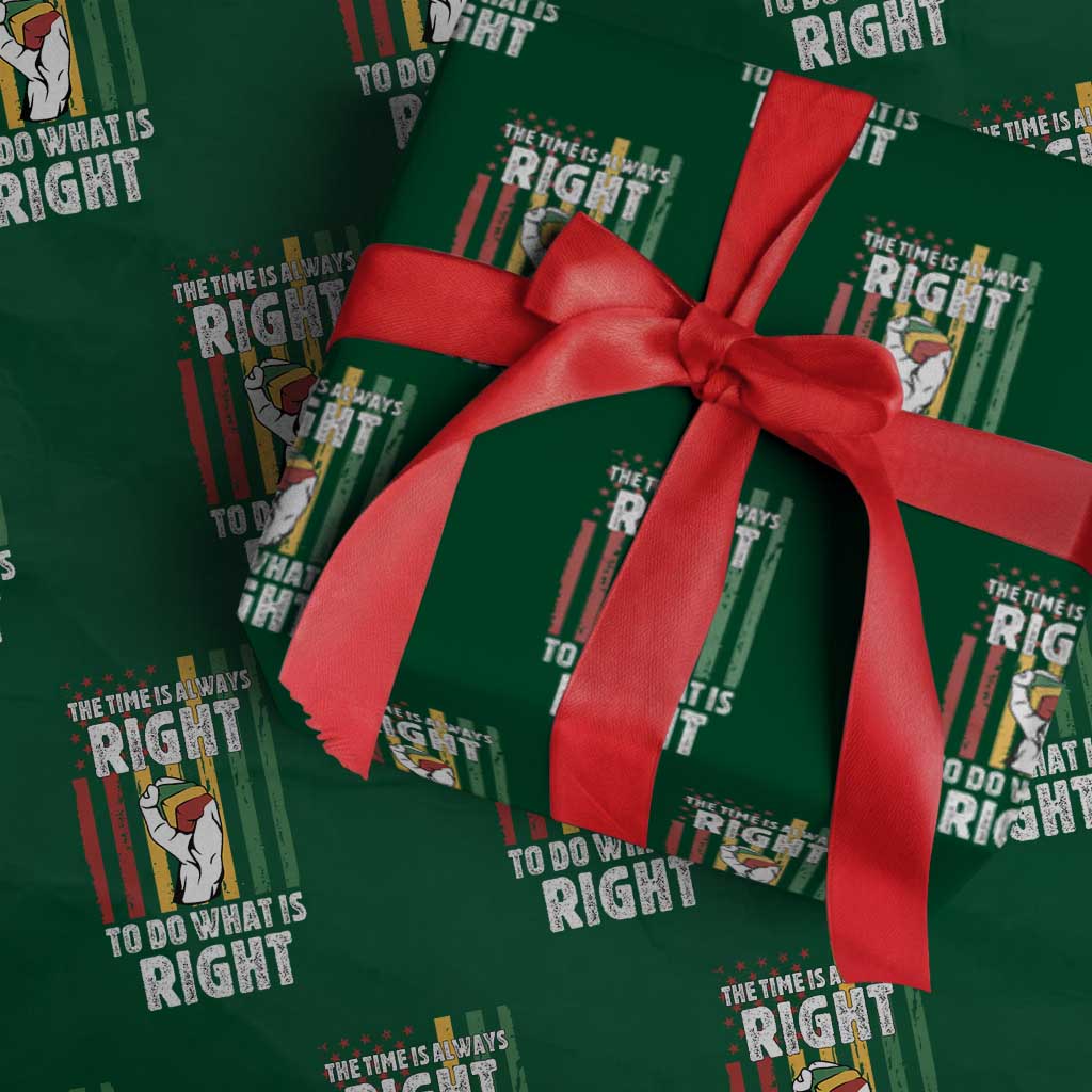 Martin Luther King Quote Wrapping Paper Roll The Time Is Always Right To Do What Is Right Hand Fist