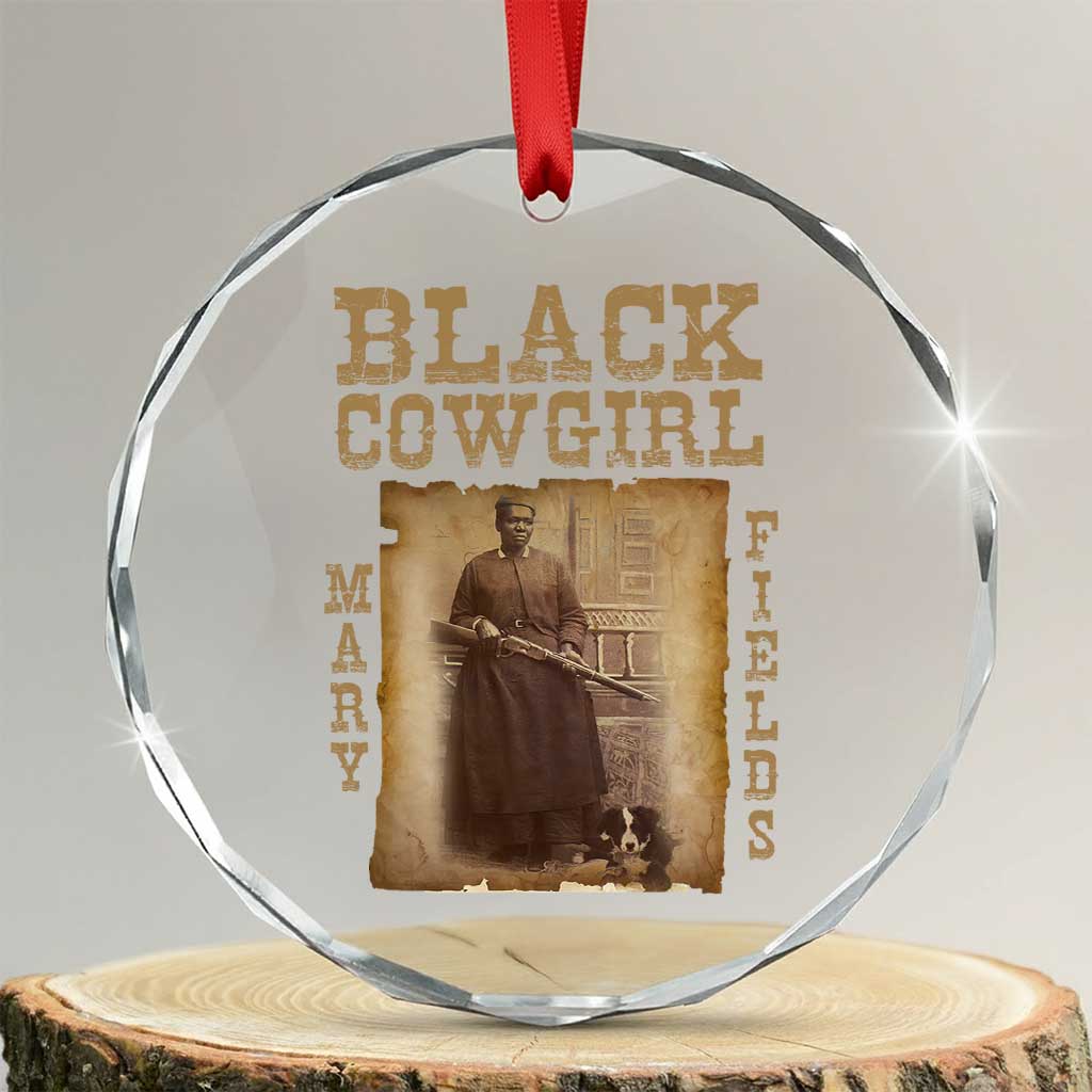 Mary Fields Crystal Glass Ornament Black Cowgirl Pioneer Western Legend Vintage - Wonder Print Shop