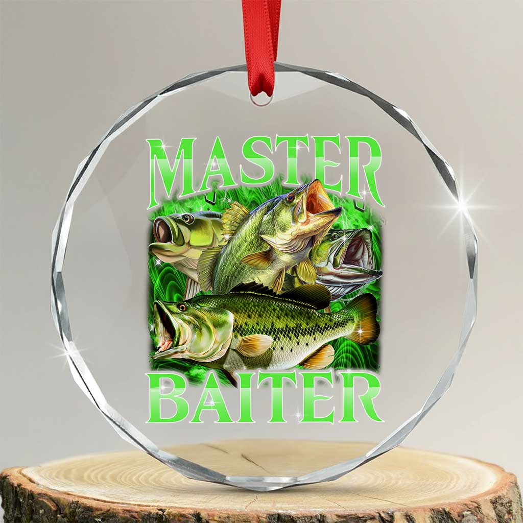 Master Baiter Crystal Glass Ornament Funny Bass Fishing Fisher Bootleg Graphic - Wonder Print Shop