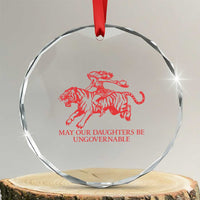 May Our Daughters Be Ungovernable Crystal Glass Ornament Vintage Cowgirl Hell Cat Women Empowerment