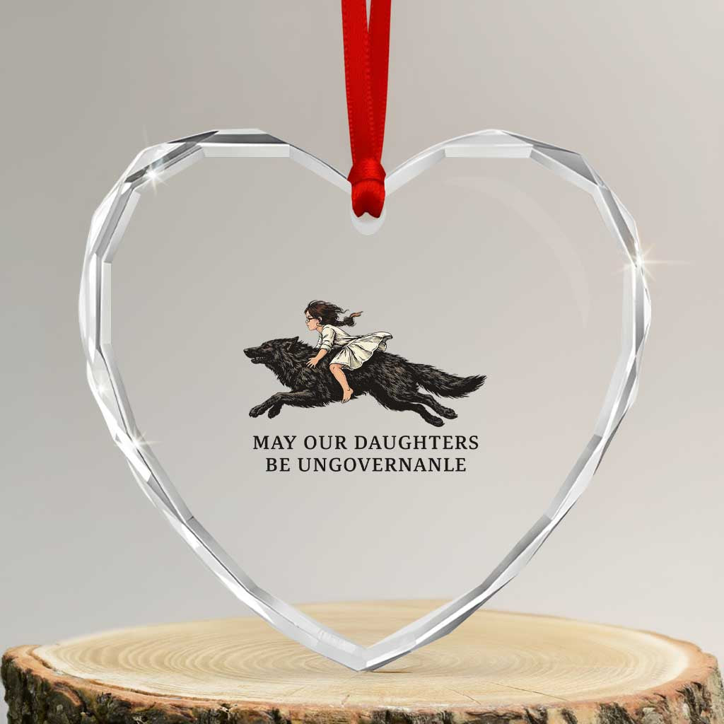 May Our Daughters Be Ungovernable Heart Crystal Glass Ornament Girl Riding Wolf Activist Feminist Protest