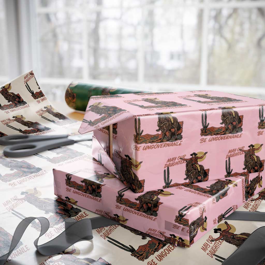 May Our Daughters Be Ungovernable Wrapping Paper Roll Retro Cowgirl Western Feminist Protest
