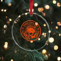 May The Bridges I Burn Light My Way Crystal Glass Ornament Gothic Skull