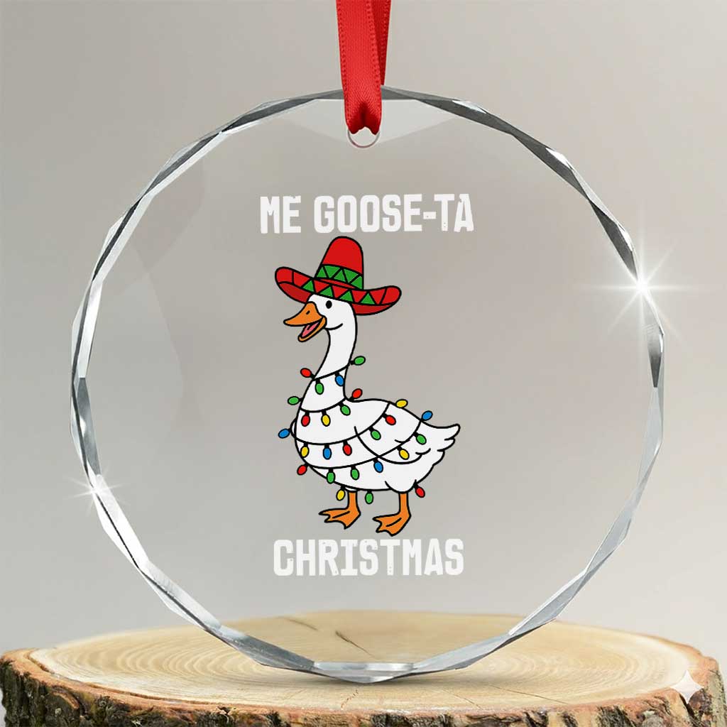Me Goose Ta Crystal Glass Ornament Funny Mexican Christmas - Wonder Print Shop