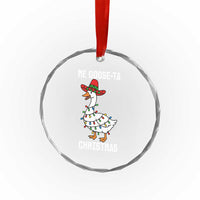 Me Goose Ta Crystal Glass Ornament Funny Mexican Christmas - Wonder Print Shop