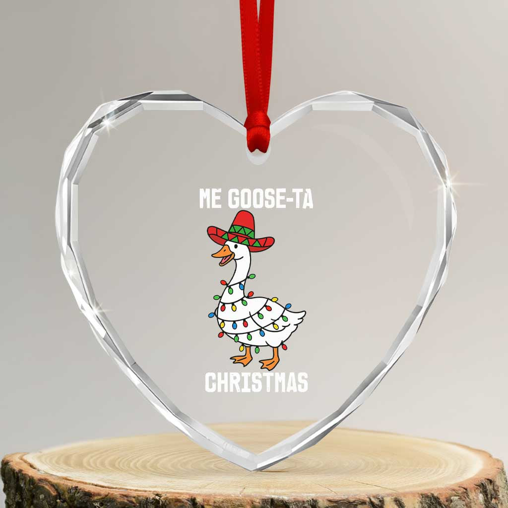 Me Goose Ta Heart Crystal Glass Ornament Funny Mexican Christmas - Wonder Print Shop