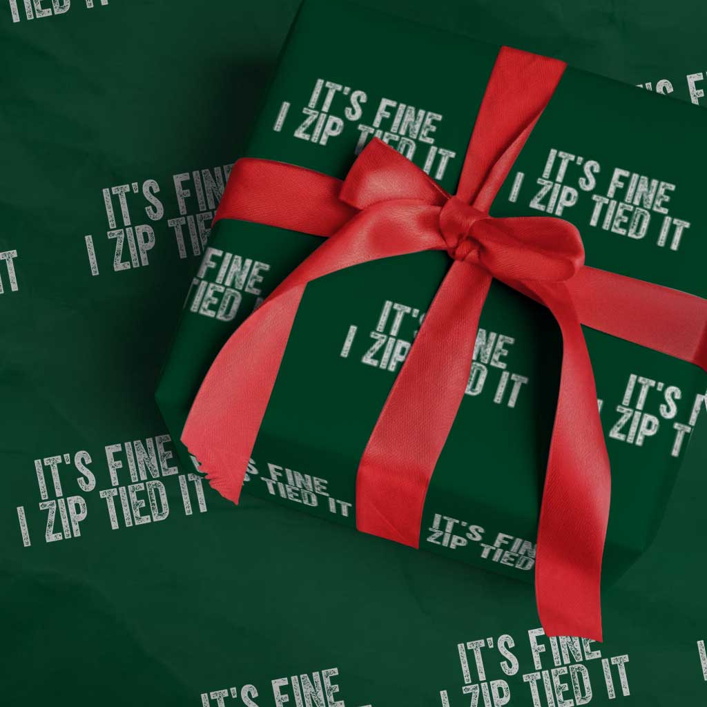 Mechanics Car Guy Wrapping Paper Roll Funny It Is Fine I Zip Tied It