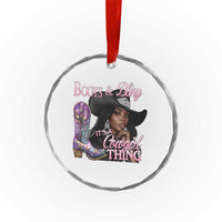 Melanin Cowgirl Crystal Glass Ornament Boots & Bling its a Cowgirl Thing Black Cowgirl Melanin - Wonder Print Shop