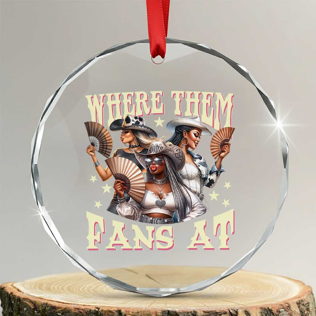 Melanin Cowgirls Crystal Glass Ornament Where Them Fans At Country Life Women Girls - Wonder Print Shop