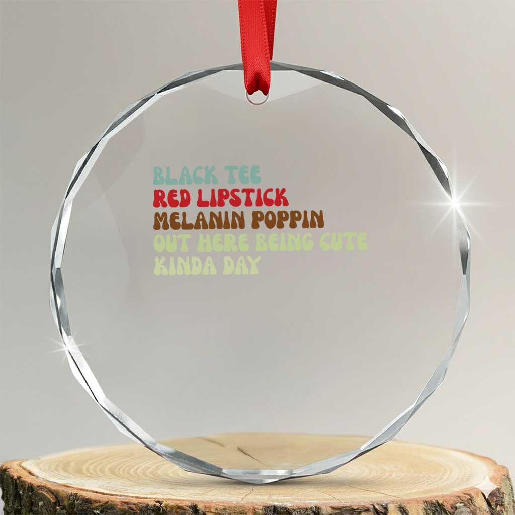 Melanin Poppin Black Girl Pride Crystal Glass Ornament Funny Juneteenth Saying Afro Black Women Queen