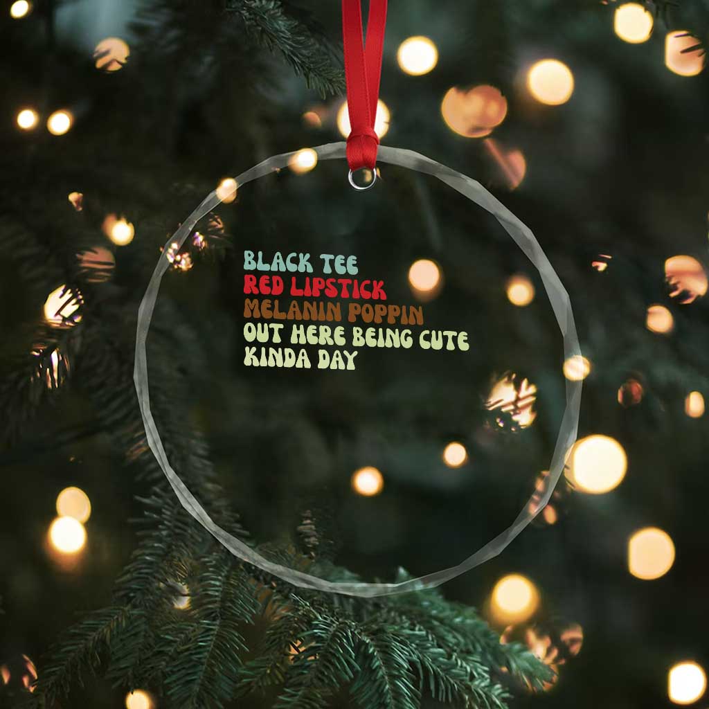 Melanin Poppin Black Girl Pride Crystal Glass Ornament Funny Juneteenth Saying Afro Black Women Queen