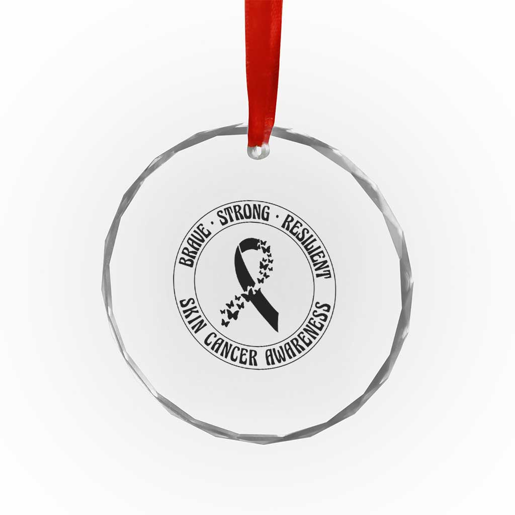 Melanoma Awareness Crystal Glass Ornament Brave Strong Resilient Warrior