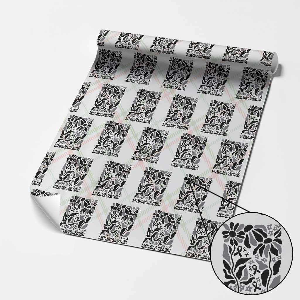 Melanoma Awareness Wrapping Paper Roll I Wear Black For Myself Skin Cancer Survivor