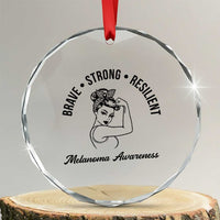 Melanoma Awareness Strong Woman Crystal Glass Ornament Brave Strong Resilient Warrior