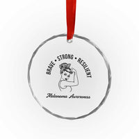 Melanoma Awareness Strong Woman Crystal Glass Ornament Brave Strong Resilient Warrior