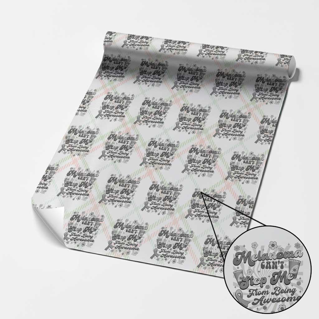 Melanoma Awareness Support Squad Wrapping Paper Roll Melanoma Can't Stop Me