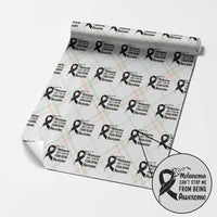 Melanoma Cant Stop Me From Being Awesome Wrapping Paper Roll Support Squad Gift